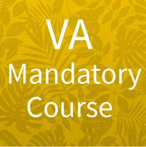 8-Hour VA Mandatory Course (ONLINE, ID: 0214029900 ) (8hrs, Mandatory, VA)